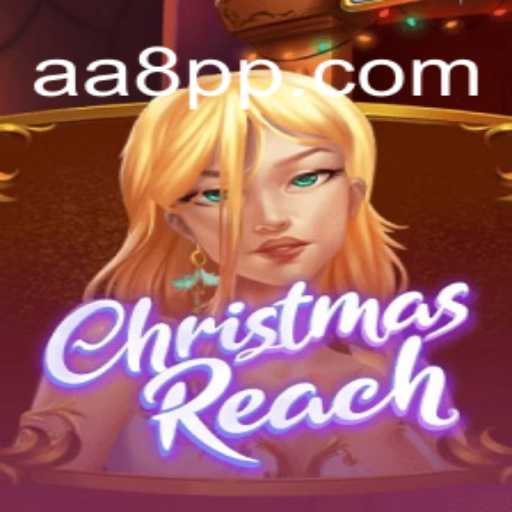 Descubra o Envolvente Mundo de ChristmasReach: A Nova Sensação do AA8.game