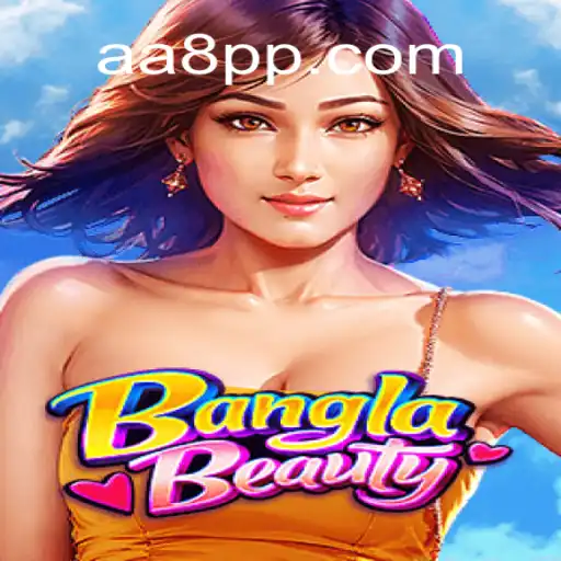 BanglaBeauty: Um Mergulho Aventureiro no Universo de AA8.game